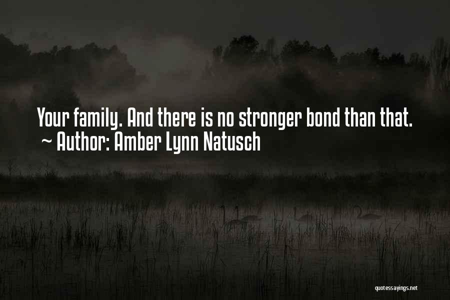Amber Lynn Natusch Quotes 1733083