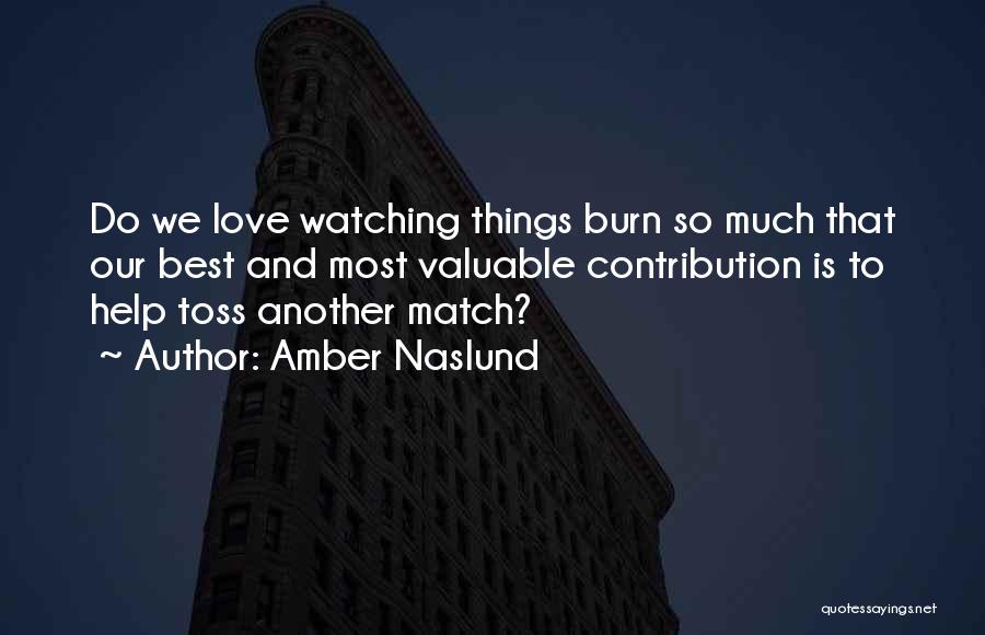 Amber Naslund Quotes 551025