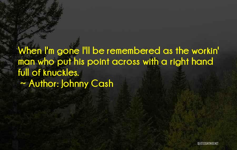 Amber Pacific Quotes By Johnny Cash