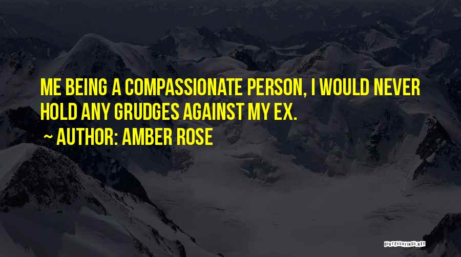 Amber Rose Quotes 1373163