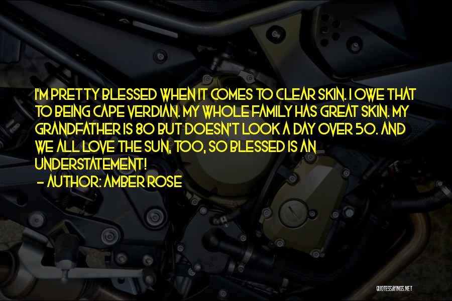 Amber Rose Quotes 850791