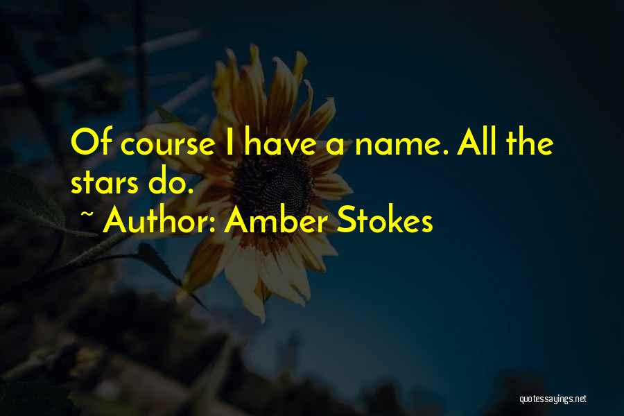 Amber Stokes Quotes 1331689