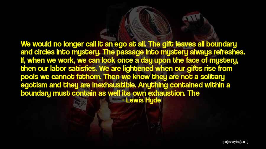 Ambergrease Rock Quotes By Lewis Hyde Ambergrease Rock Quotes By Lewis Hyde