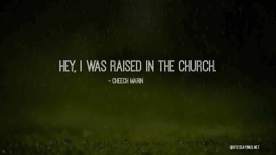 Amberton Quotes By Cheech Marin Amberton Quotes By Cheech Marin
