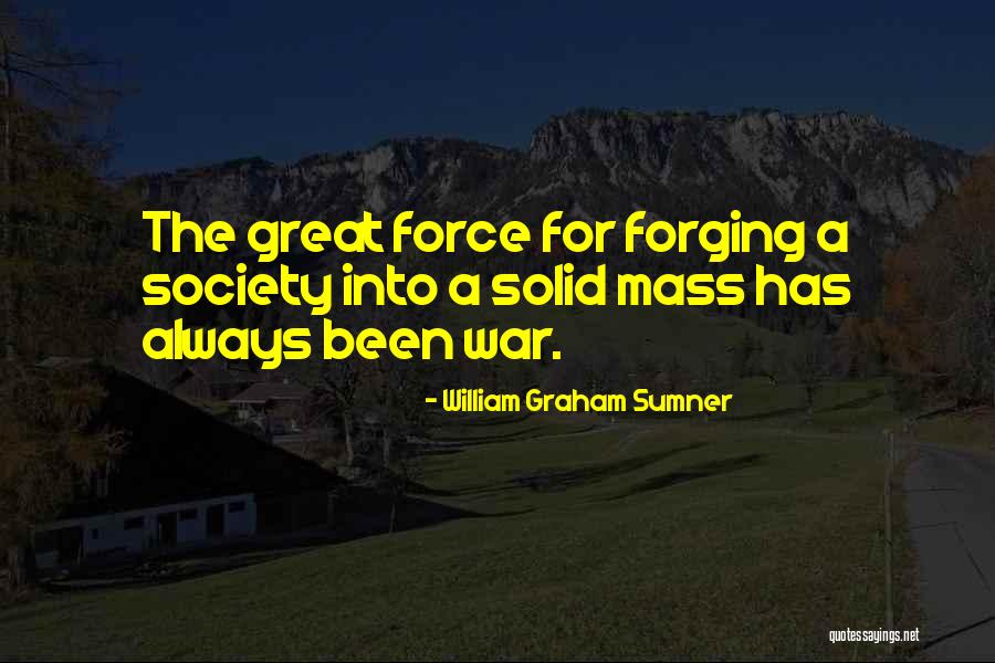 Amberwood Prepatory Quotes By William Graham Sumner Amberwood Prepatory Quotes By William Graham Sumner