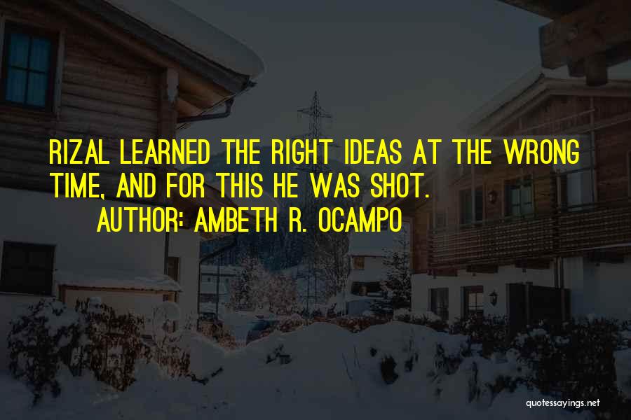 Ambeth Ocampo Quotes By Ambeth R. Ocampo