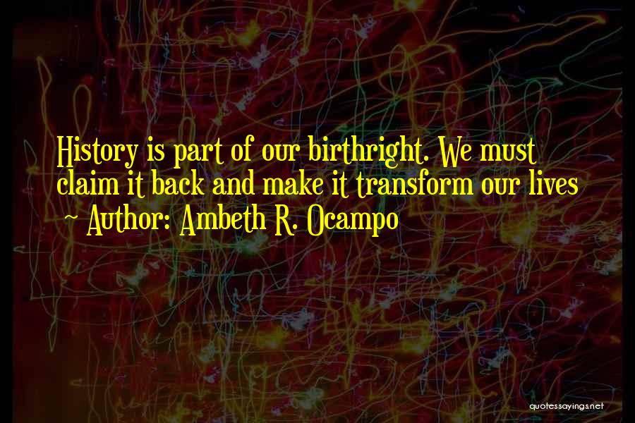 Ambeth Ocampo Quotes By Ambeth R. Ocampo