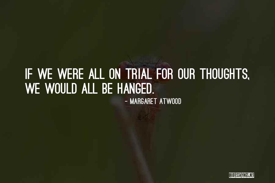 Ambicion Cabernet Quotes By Margaret Atwood Ambicion Cabernet Quotes By Margaret Atwood
