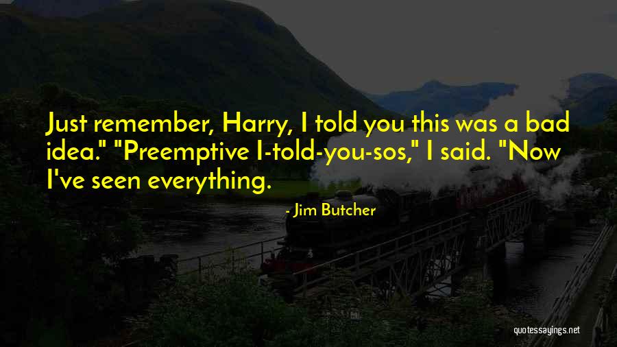 Ambiciones Profesionales Quotes By Jim Butcher Ambiciones Profesionales Quotes By Jim Butcher