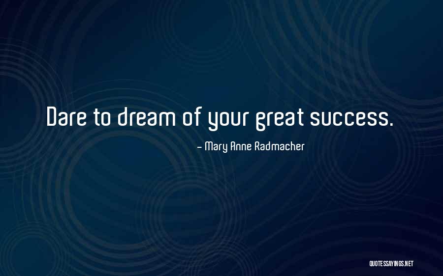 Ambiciosa Spanish Quotes By Mary Anne Radmacher Ambiciosa Spanish Quotes By Mary Anne Radmacher