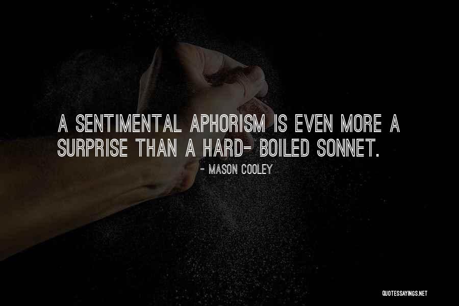 Ambicioso Significado Quotes By Mason Cooley Ambicioso Significado Quotes By Mason Cooley