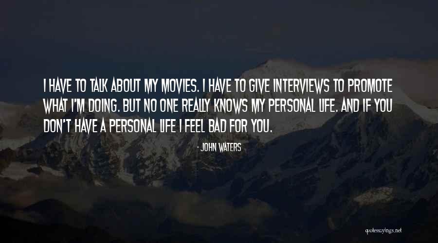 Ambientalismo No Brasil Quotes By John Waters Ambientalismo No Brasil Quotes By John Waters