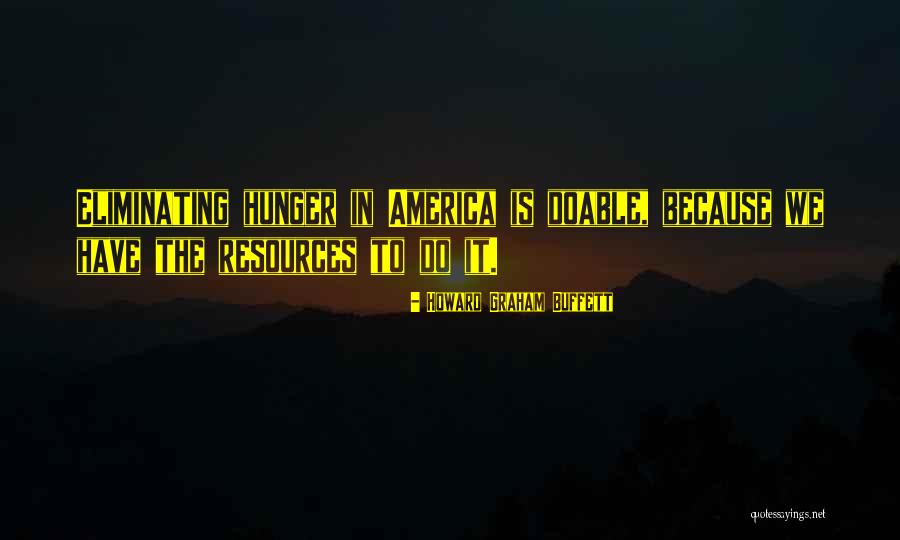 Ambientes Naturales Quotes By Howard Graham Buffett Ambientes Naturales Quotes By Howard Graham Buffett