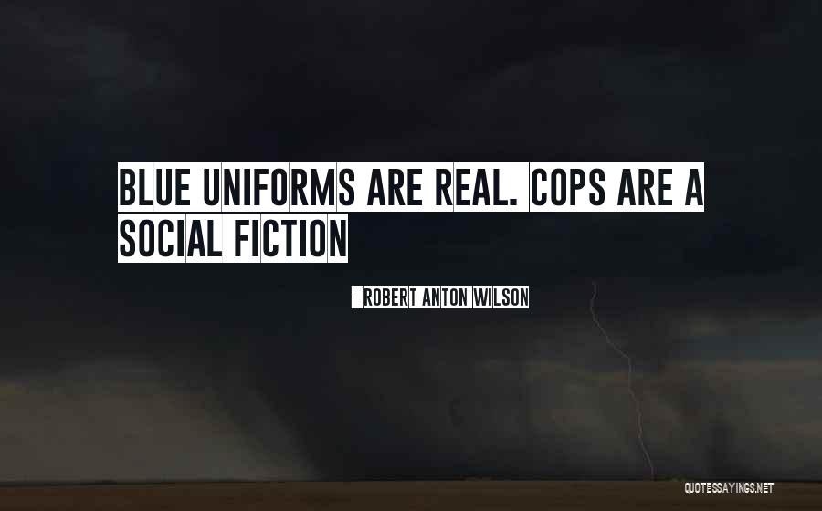 Ambientes Sedimentarios Quotes By Robert Anton Wilson