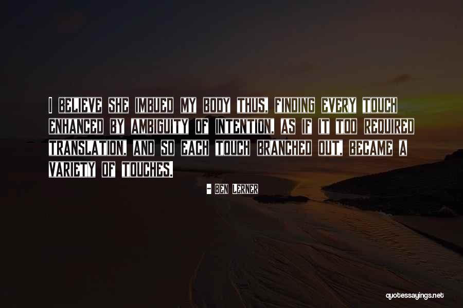 Ambiguity In Love Quotes By Ben Lerner Ambiguity In Love Quotes By Ben Lerner