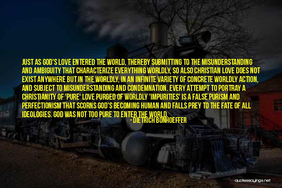 Ambiguity In Love Quotes By Dietrich Bonhoeffer Ambiguity In Love Quotes By Dietrich Bonhoeffer