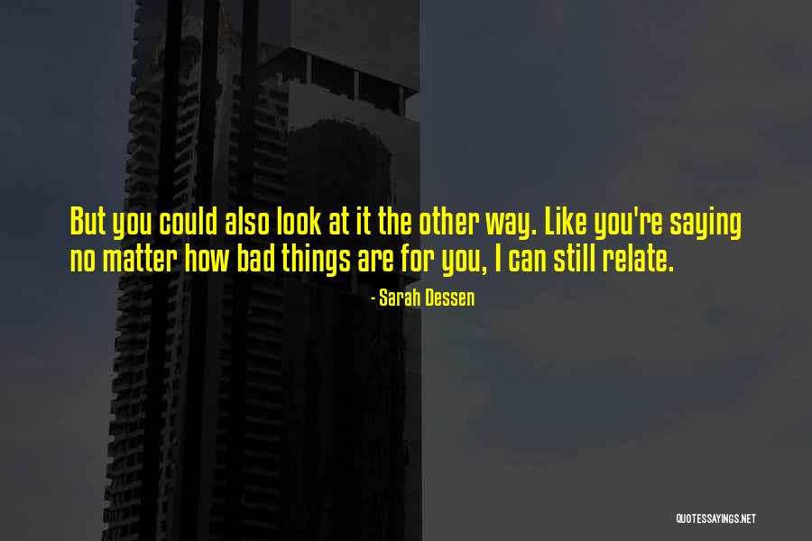 Ambiguously Synonym Quotes By Sarah Dessen Ambiguously Synonym Quotes By Sarah Dessen