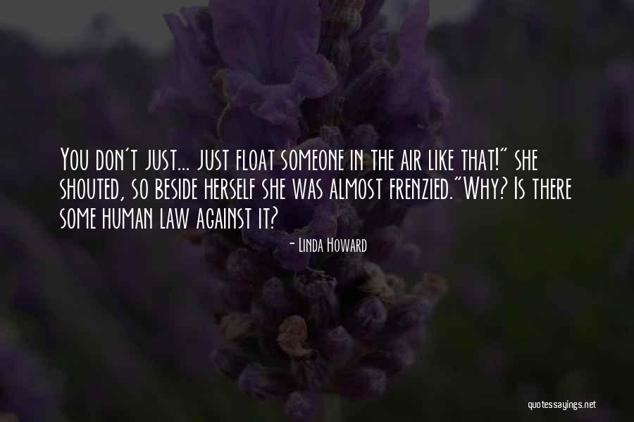 Ambilkan Quotes By Linda Howard Ambilkan Quotes By Linda Howard