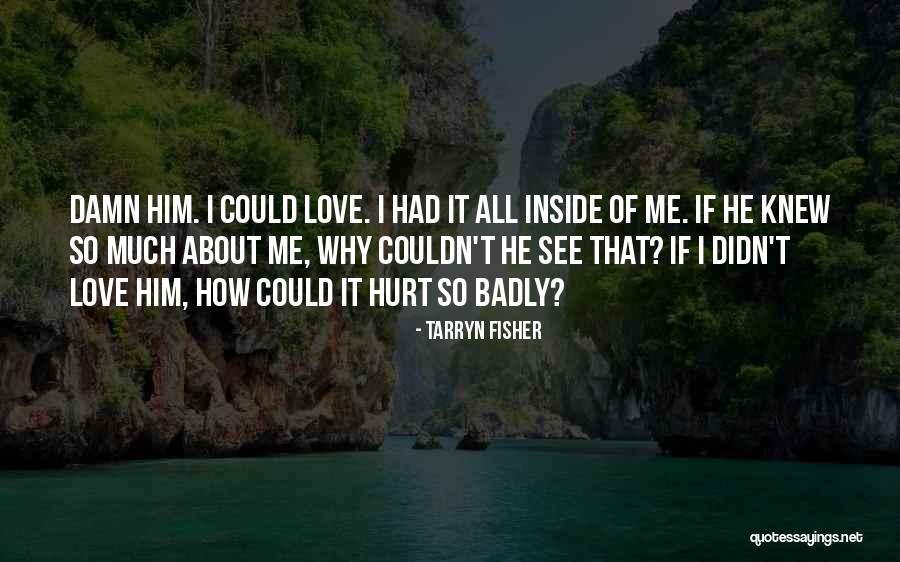 Ambing Song Quotes By Tarryn Fisher Ambing Song Quotes By Tarryn Fisher