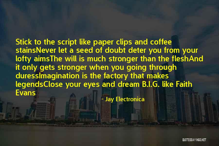 Ambitieux Dictionnaire Quotes By Jay Electronica Ambitieux Dictionnaire Quotes By Jay Electronica