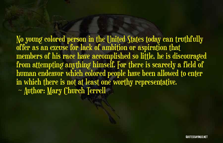 Ambition And Aspiration Quotes By Mary Church Terrell