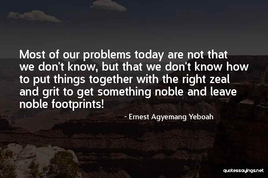 Ambition And Attitude Quotes By Ernest Agyemang Yeboah Ambition And Attitude Quotes By Ernest Agyemang Yeboah