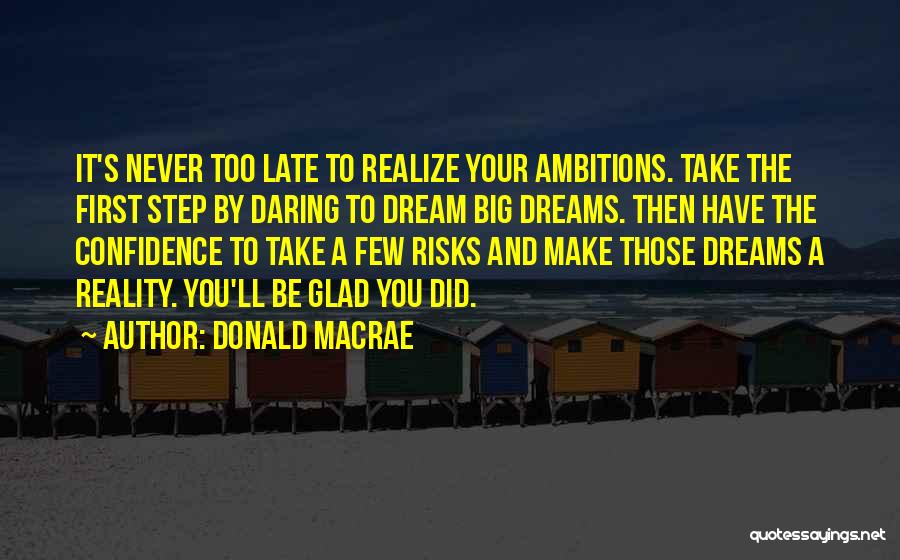 Ambition And Confidence Quotes By Donald MacRae