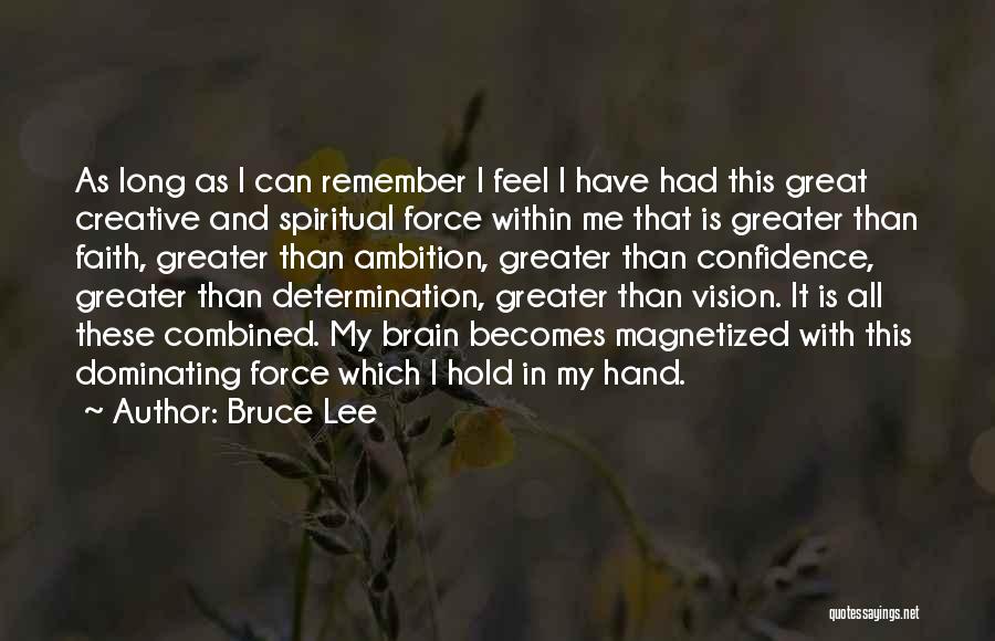 Ambition And Determination Quotes By Bruce Lee