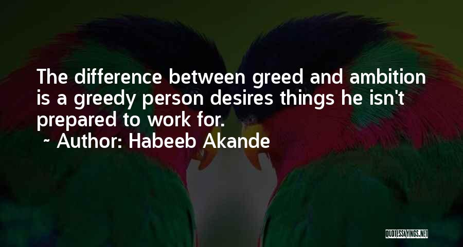 Ambition And Determination Quotes By Habeeb Akande