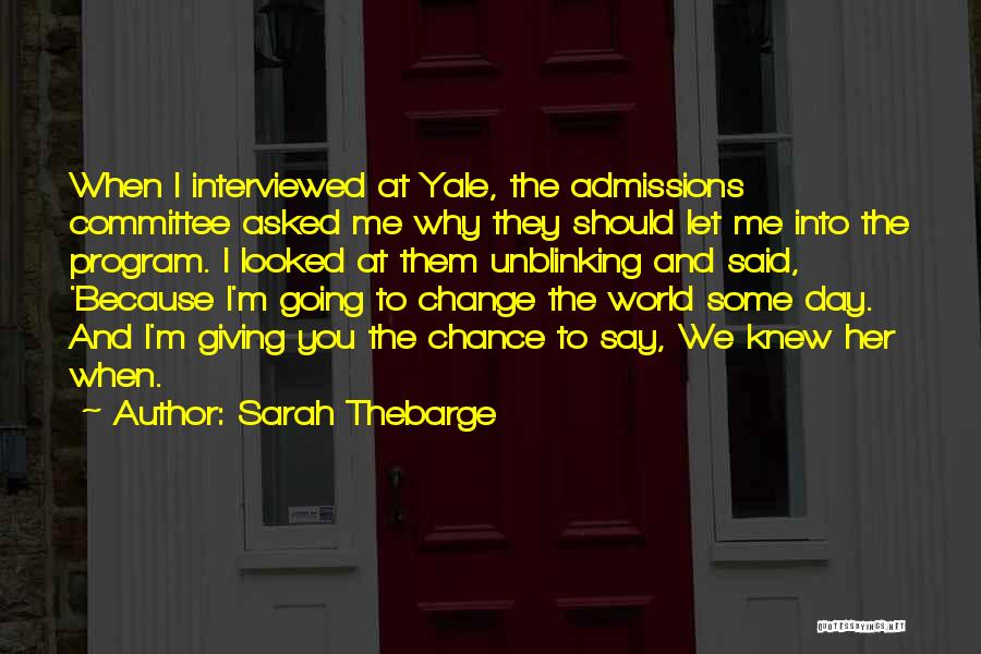 Ambition And Determination Quotes By Sarah Thebarge