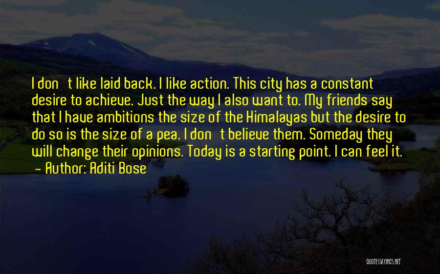 Ambition And Dreams Quotes By Aditi Bose