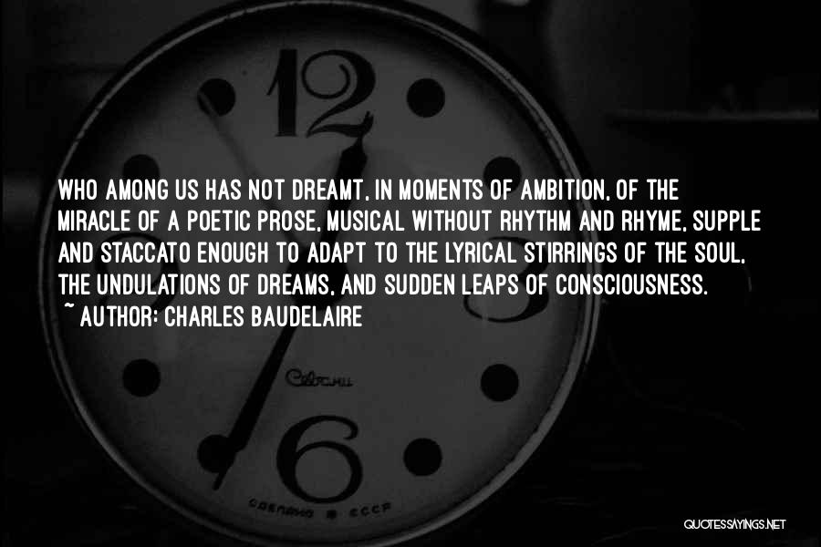 Ambition And Dreams Quotes By Charles Baudelaire