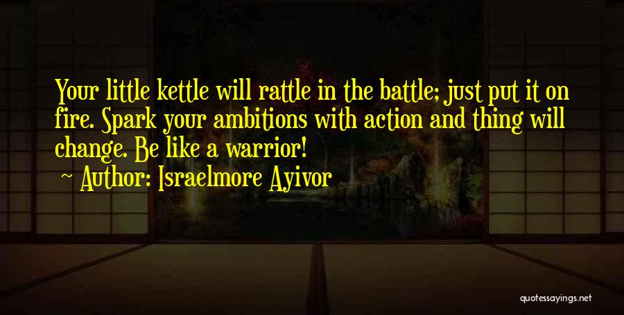 Ambition And Dreams Quotes By Israelmore Ayivor