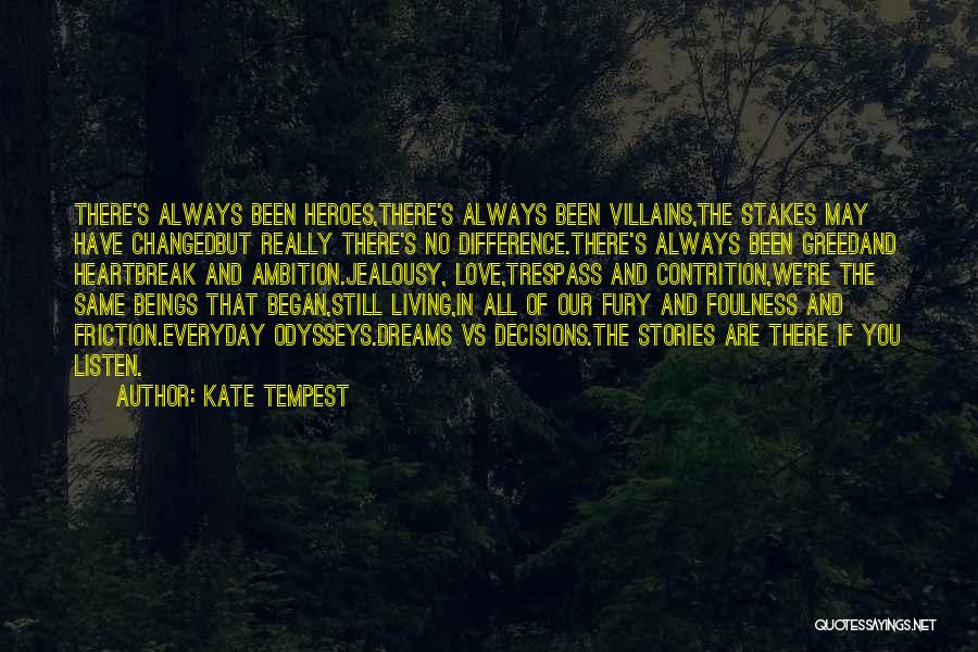 Ambition And Dreams Quotes By Kate Tempest