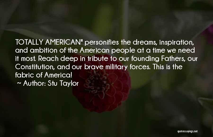 Ambition And Dreams Quotes By Stu Taylor