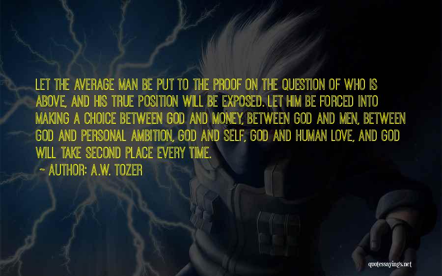 Ambition And God Quotes By A.W. Tozer