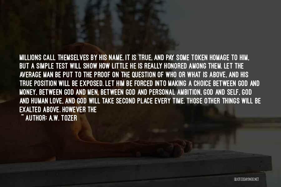 Ambition And God Quotes By A.W. Tozer