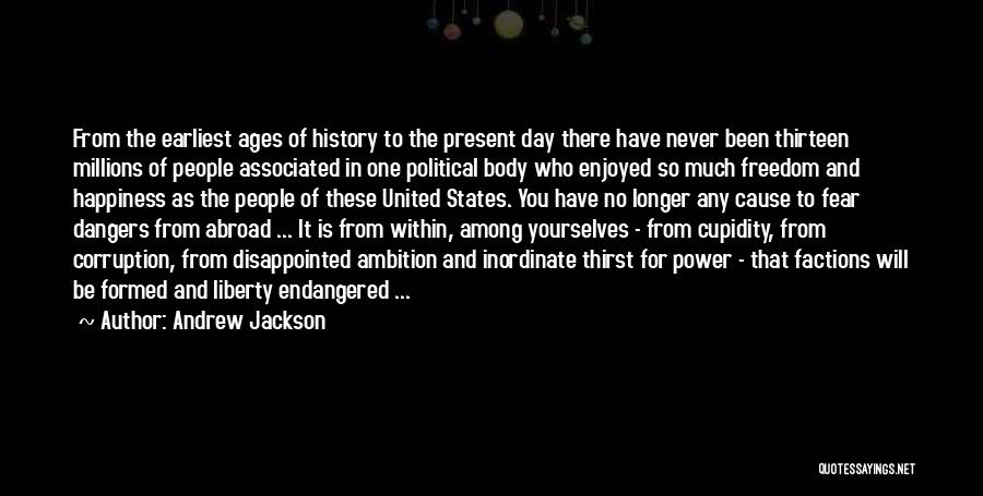 Ambition And Happiness Quotes By Andrew Jackson