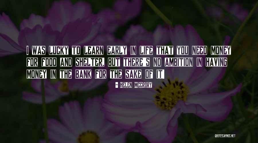 Ambition And Money Quotes By Helen McCrory Ambition And Money Quotes By Helen McCrory