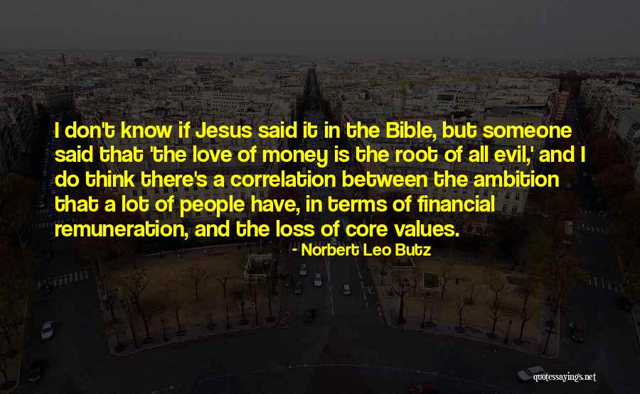 Ambition And Money Quotes By Norbert Leo Butz Ambition And Money Quotes By Norbert Leo Butz