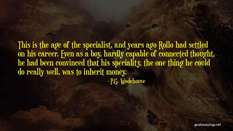Ambition And Money Quotes By P.G. Wodehouse Ambition And Money Quotes By P.G. Wodehouse