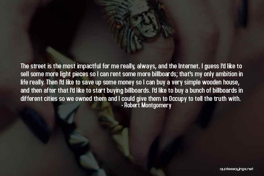 Ambition And Money Quotes By Robert Montgomery Ambition And Money Quotes By Robert Montgomery
