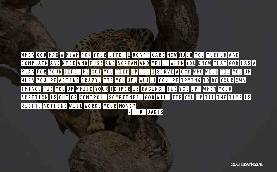 Ambition And Money Quotes By T.D. Jakes Ambition And Money Quotes By T.D. Jakes