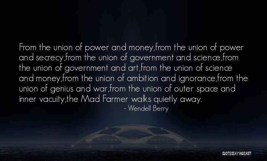 Ambition And Money Quotes By Wendell Berry Ambition And Money Quotes By Wendell Berry