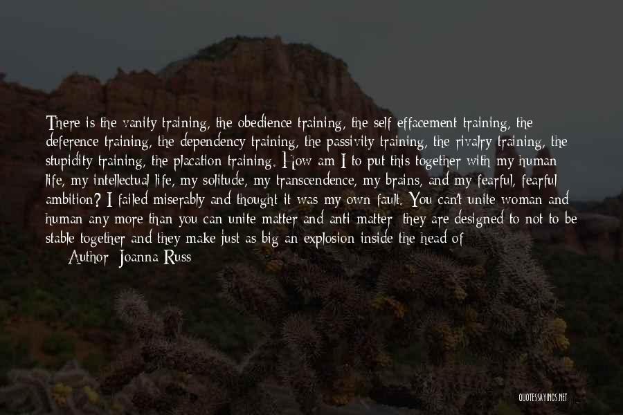 Ambition In Life Quotes By Joanna Russ