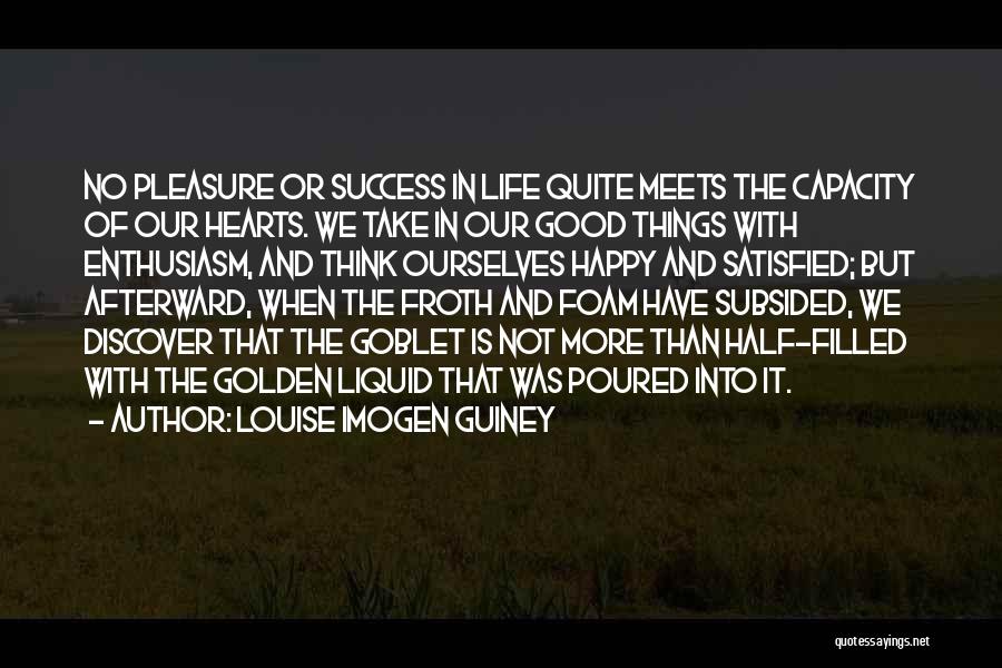 Ambition In Life Quotes By Louise Imogen Guiney