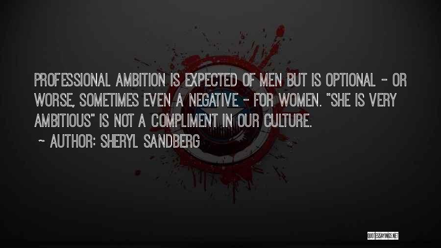 Ambition Negative Quotes By Sheryl Sandberg