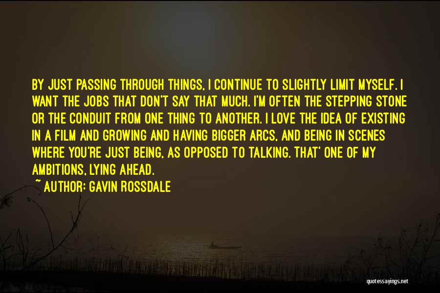 Ambition Over Love Quotes By Gavin Rossdale