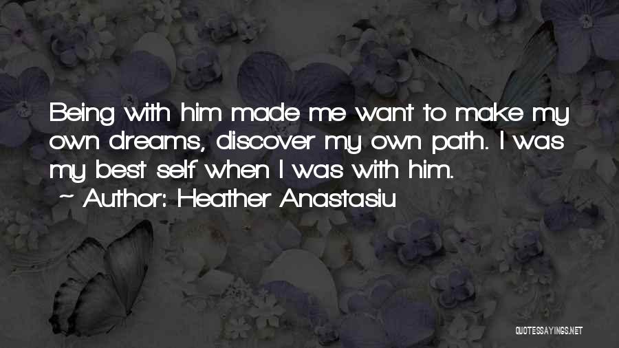 Ambition Over Love Quotes By Heather Anastasiu