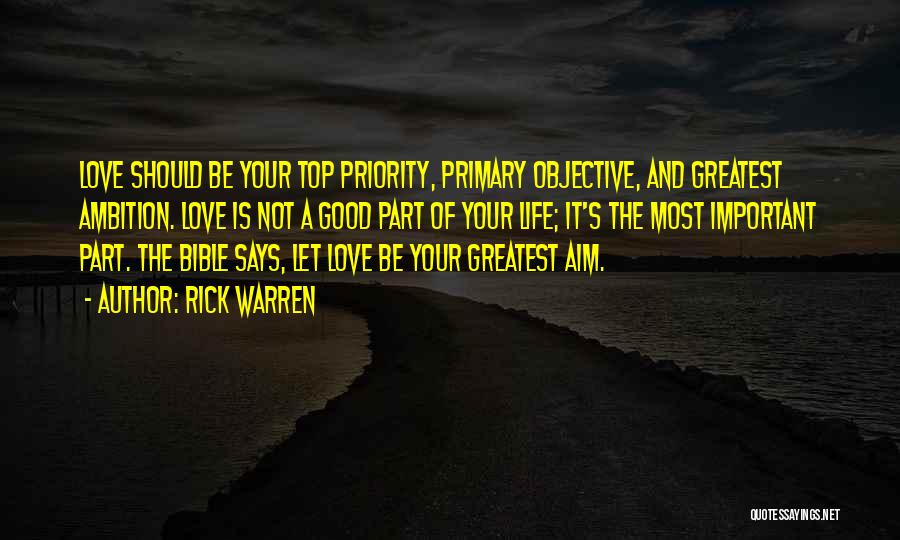 Ambition Over Love Quotes By Rick Warren